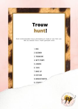 Vrijgezellen – Trouw Hunt – Tiger