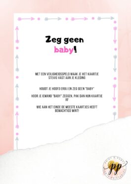 Baby – Zeg geen baby – Arrows